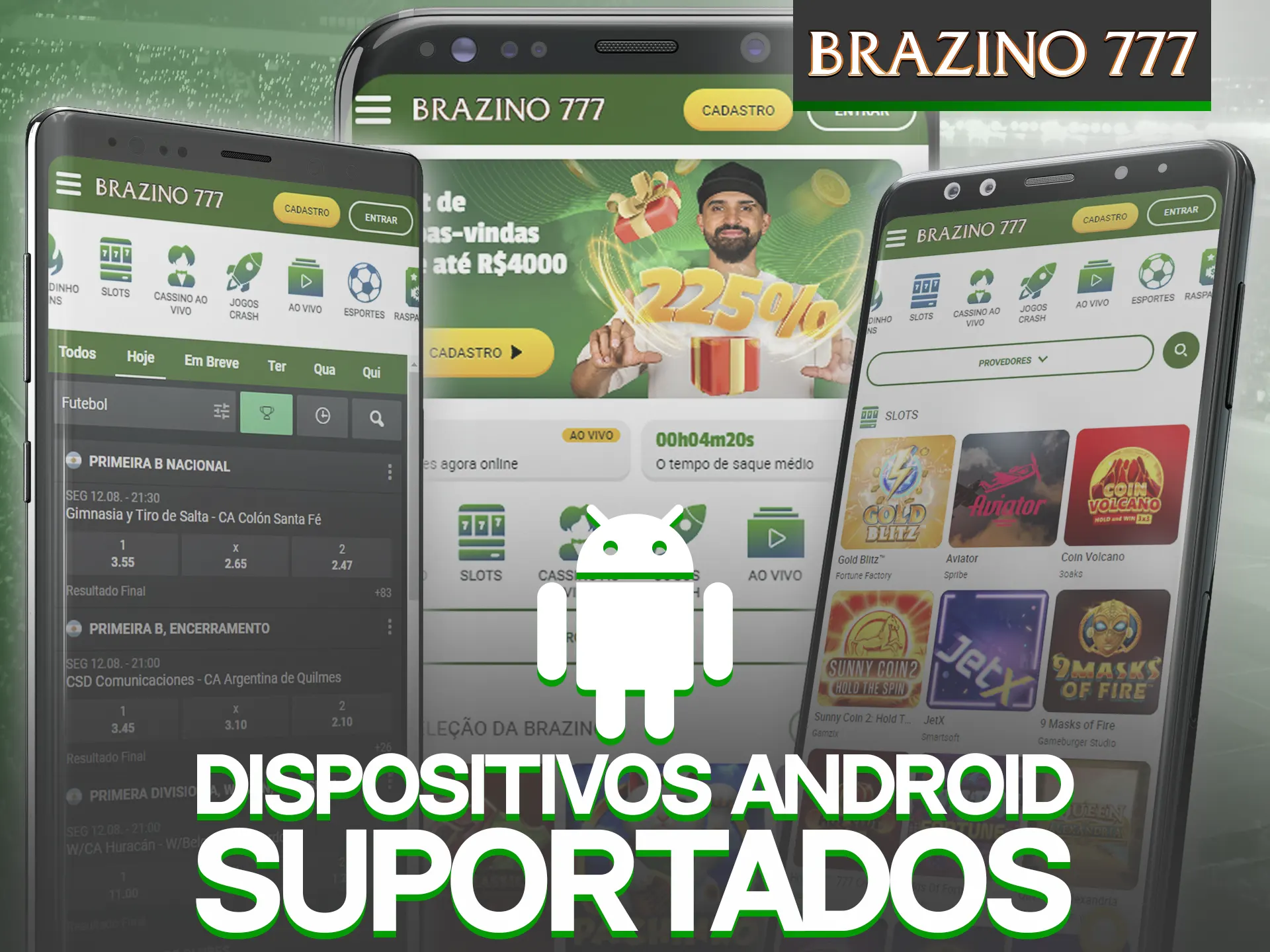 O aplicativo Brazino777 para Android foi testado em vários dispositivos.
