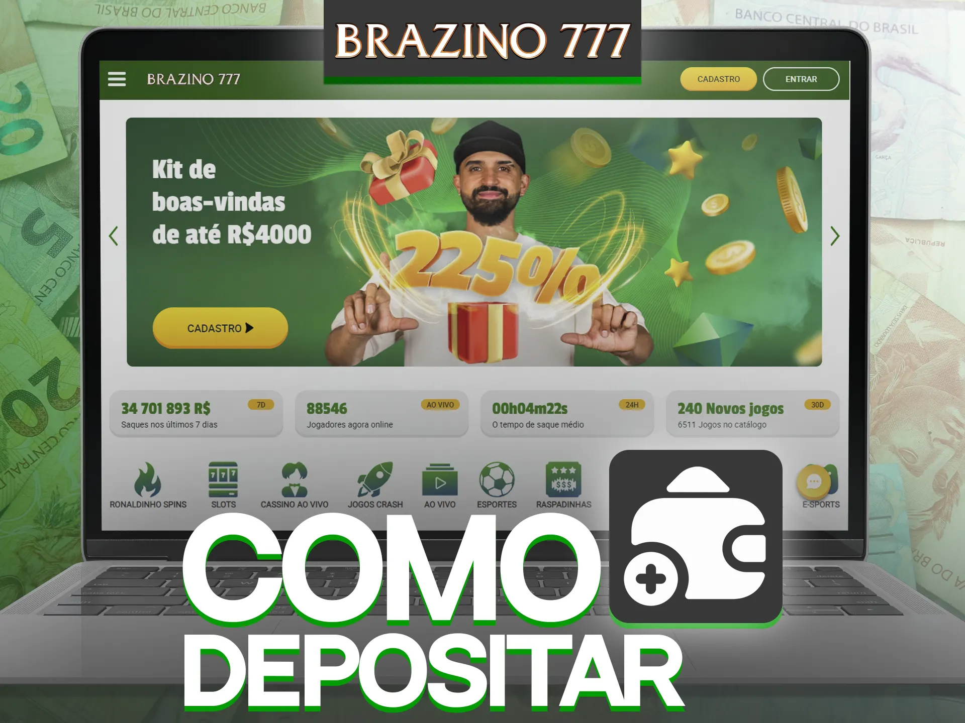 Siga estas etapas simples para adicionar dinheiro à sua conta Brazino777.
