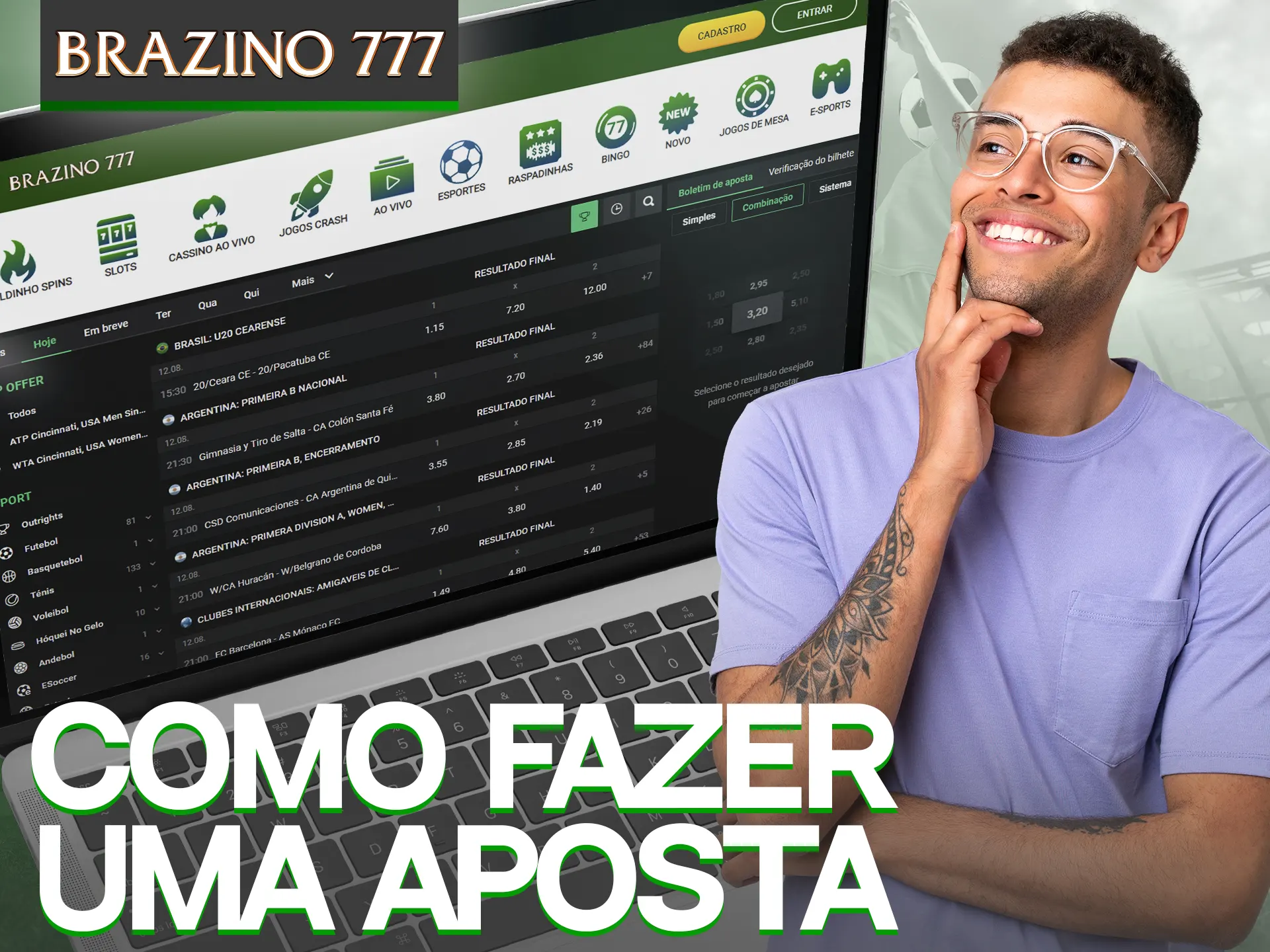 Siga estas etapas para fazer uma aposta no Brazino777.