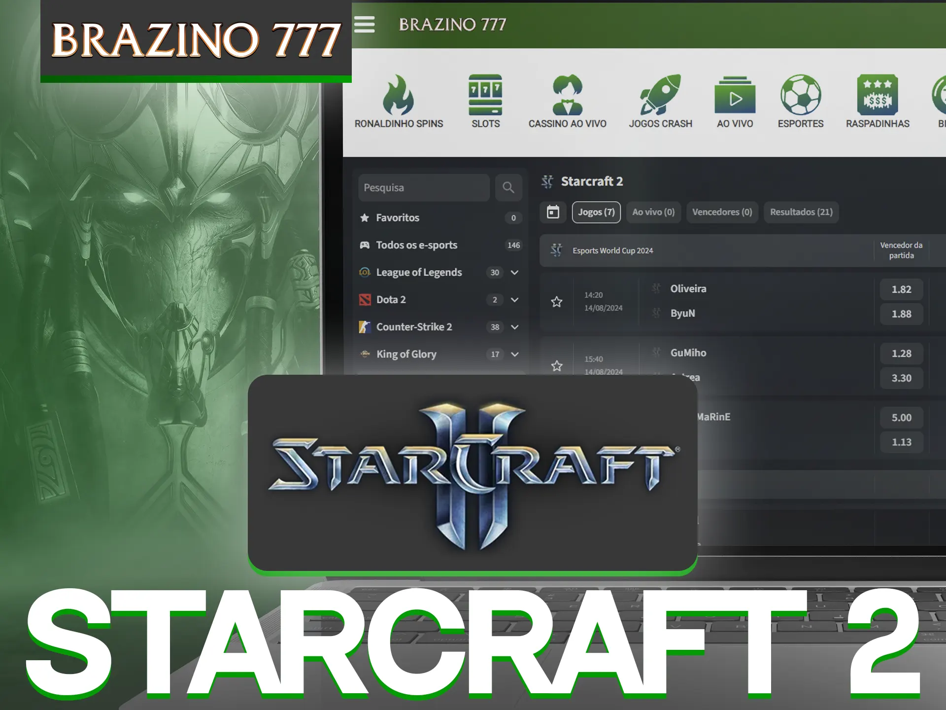 Você pode obter oportunidades de apostas no StarCraft com o Brazino777.
