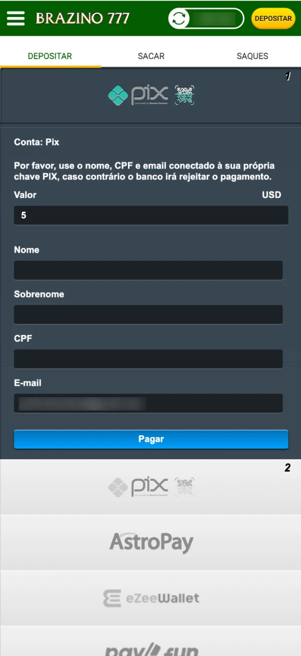 Vá para a seção de depósito no Brazino777 e selecione seu método de pagamento preferido.