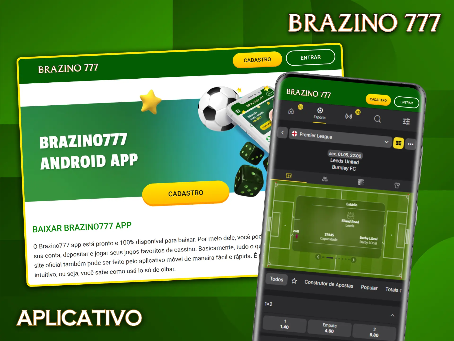 Baixe o app do Brazino777 e aposte em futebol com total praticidade e segurança.
