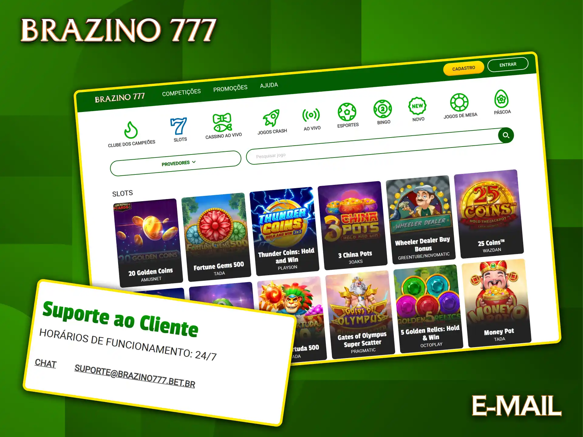 Entre em contato com o Brazino777 por e-mail para resolver dúvidas 24 horas por dia.
